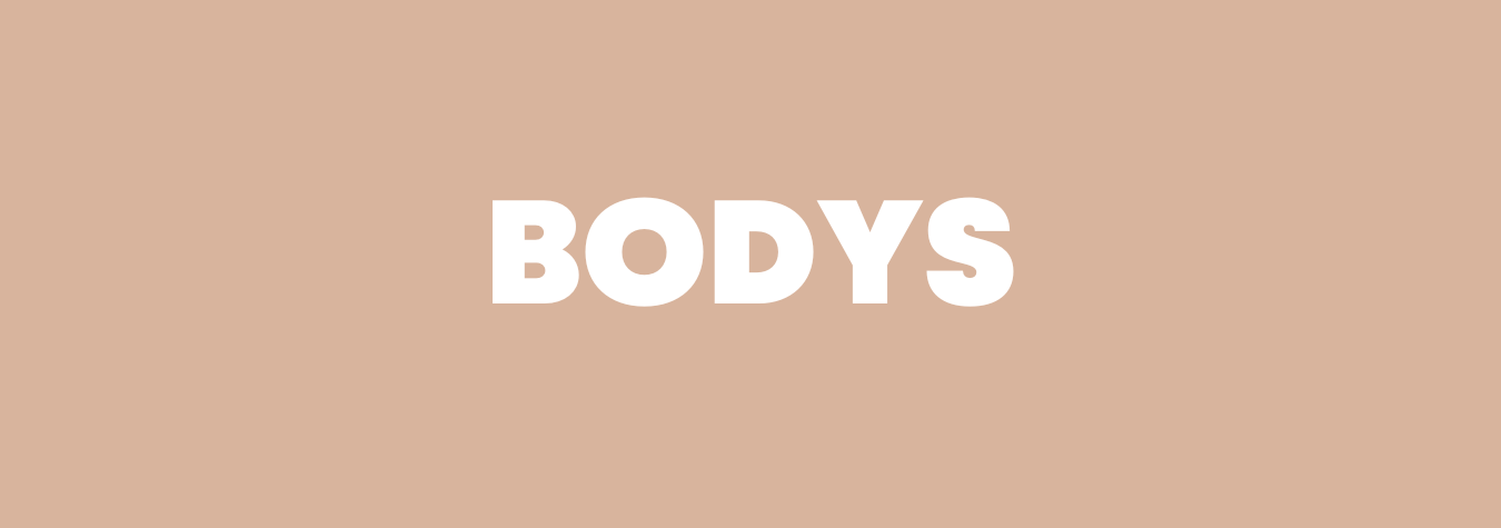 Bodys